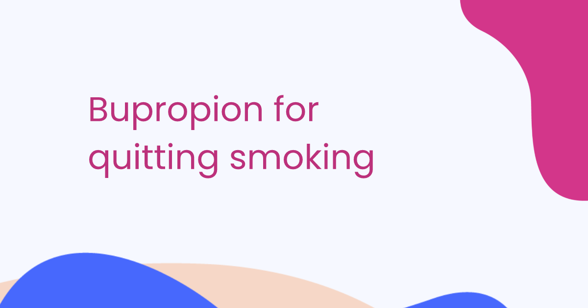 Bupropion for quitting smoking