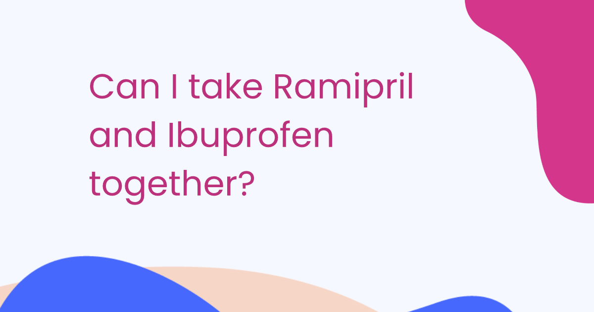 Can I take Ramipril and Ibuprofen together?